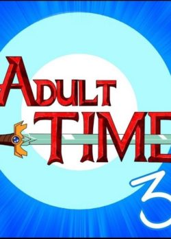 Adult time 3