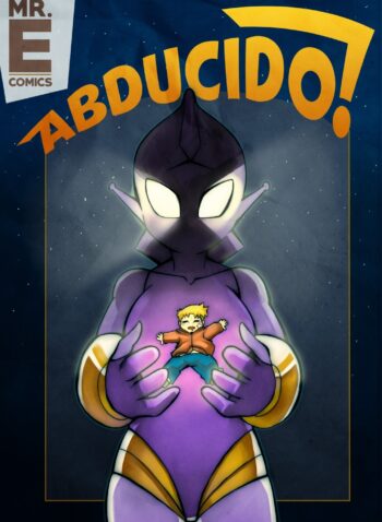 The Mr.E – Abducido!