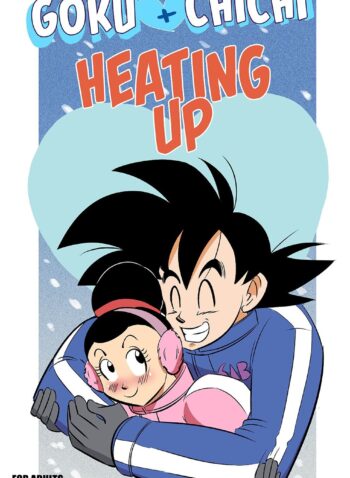 Goku Chichi – Heating Up
