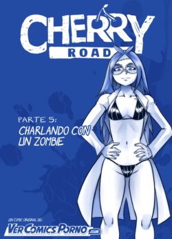 Cherry Road 5 – Charlando con un Zombie