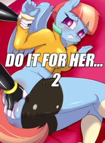 Do It For Her 2