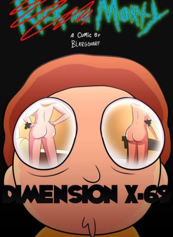 Dimension X-69 – Rick Y Morty