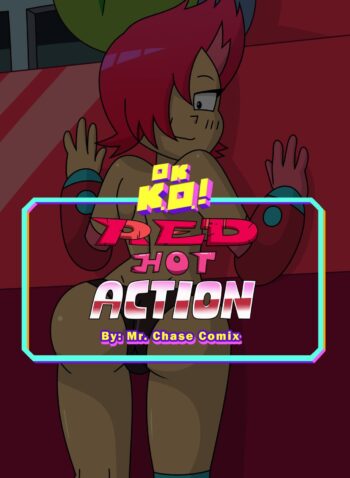 Red Hot Action – Mr.ChaseComix