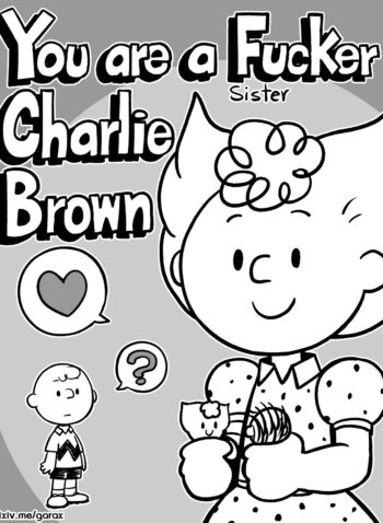 You’re a Fucker Charlie Brown 1