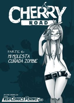 Cherry Road 6 – Mi Molesta Cuñada Zombie