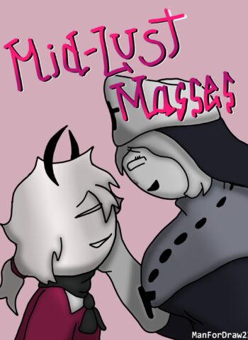 Mid-Lust Masses – ManForDraw23