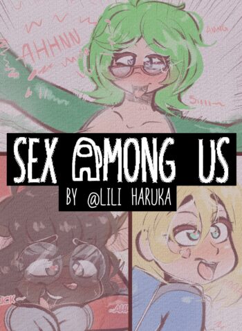 Sex Among Us – Lili Haruka