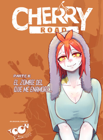 Cherry Road 8 – El Zombie del que me Enamoré…