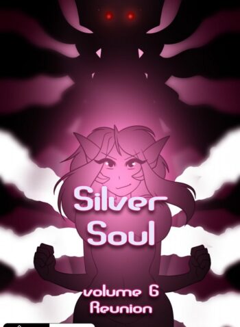Silver Soul 6 – Reunion