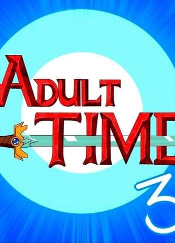 Adult Time 3 – Adventure Time