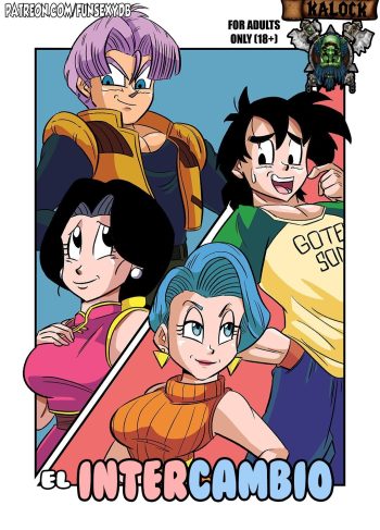 El Intercambio – Dragon Ball Z